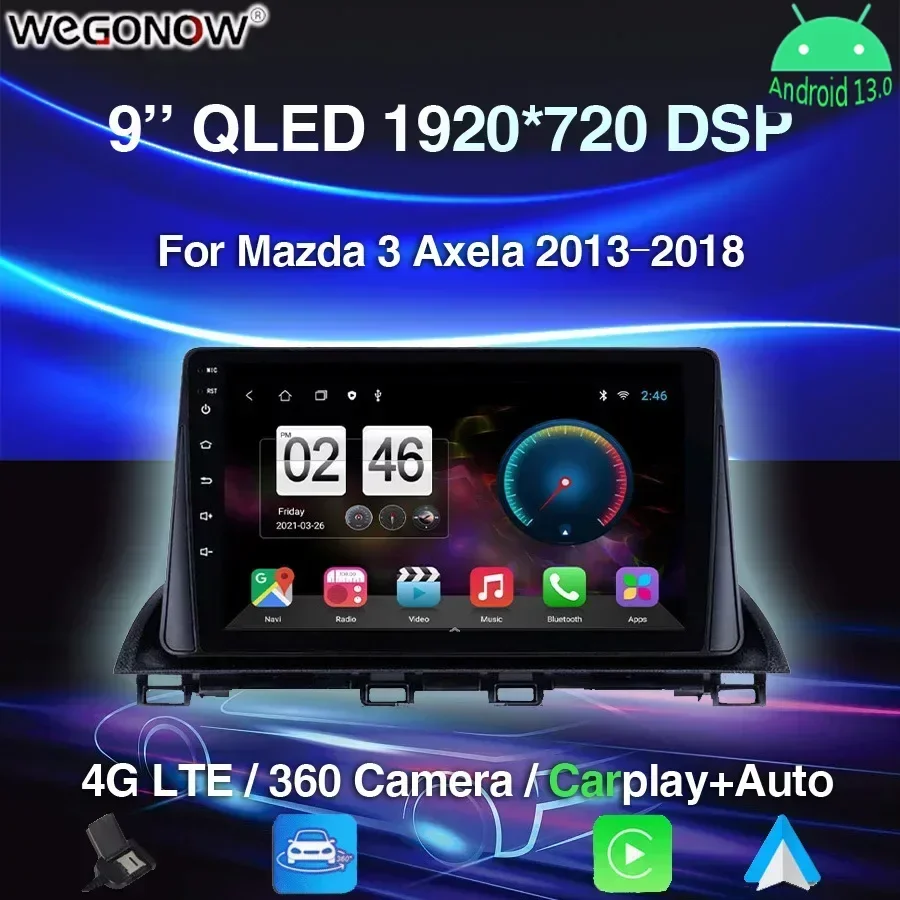 360 Панорамная Камера Carplay 8G + 256G Android 13,0 Автомобильный DVD-плеер GPS WIFI Bluetooth 5,0 RDS Радио Для Mazda 3 Axela 2013-2018