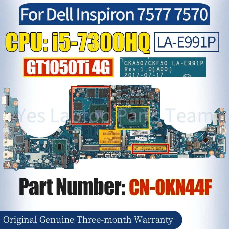 LA-E991P для Dell Inspiron 7577 7570 Материнская плата ноутбука CN-0KN44F SR32S i5-7300HQ GT1050Ti 4G 100％ Протестированная Материнская плата Ноутбука