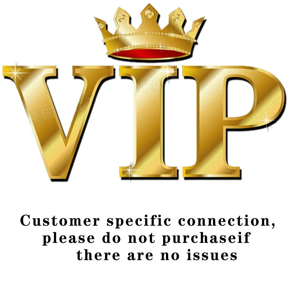 Vip After Sales Service (Klant Dedicated Verbinding, Gelieve Niet Te Kopen Als Er Geen Problemen Zijn!)