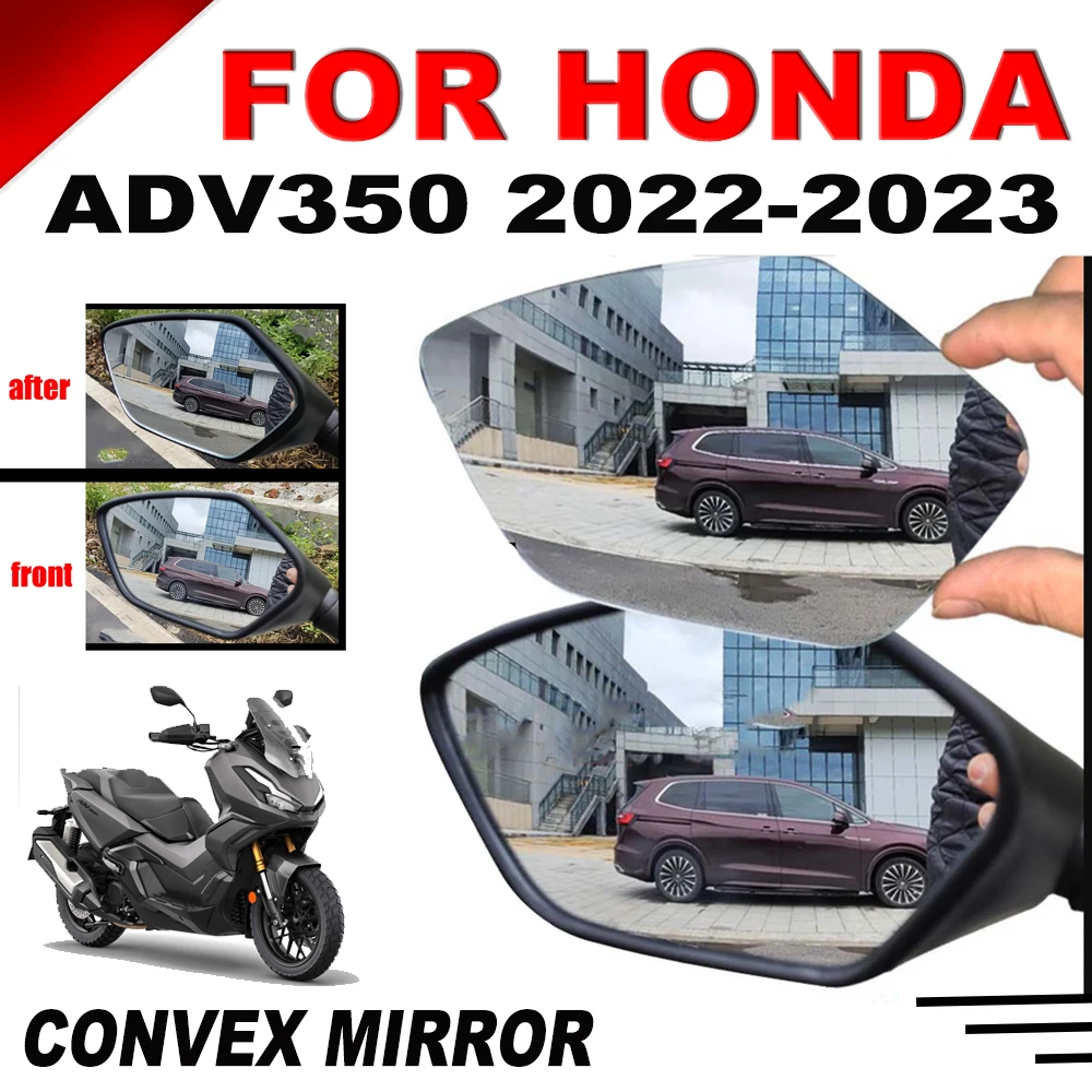 Выпуклое зеркало мотоцикла, Зеркала заднего вида, Боковое зеркало для HONDA ADV 350 ADV350 2022, Аксессуары, увеличивающие обзор поля зрения, линзы