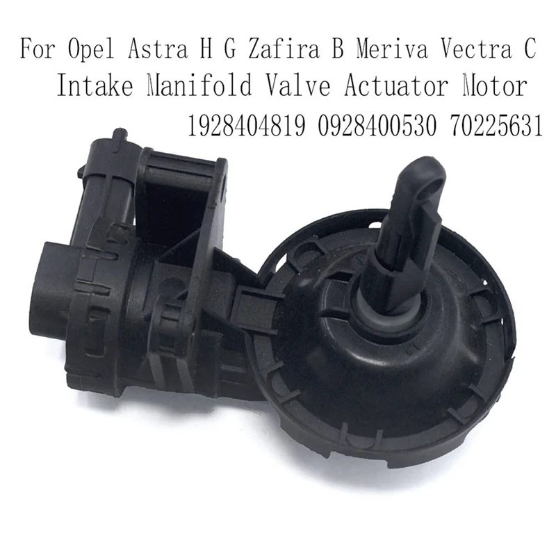 Двигатель Привода Клапана Впускного Коллектора Двигателя Opel Astra H G Zafira B Meriva Vectra C 1928404819 0928400530 70225631