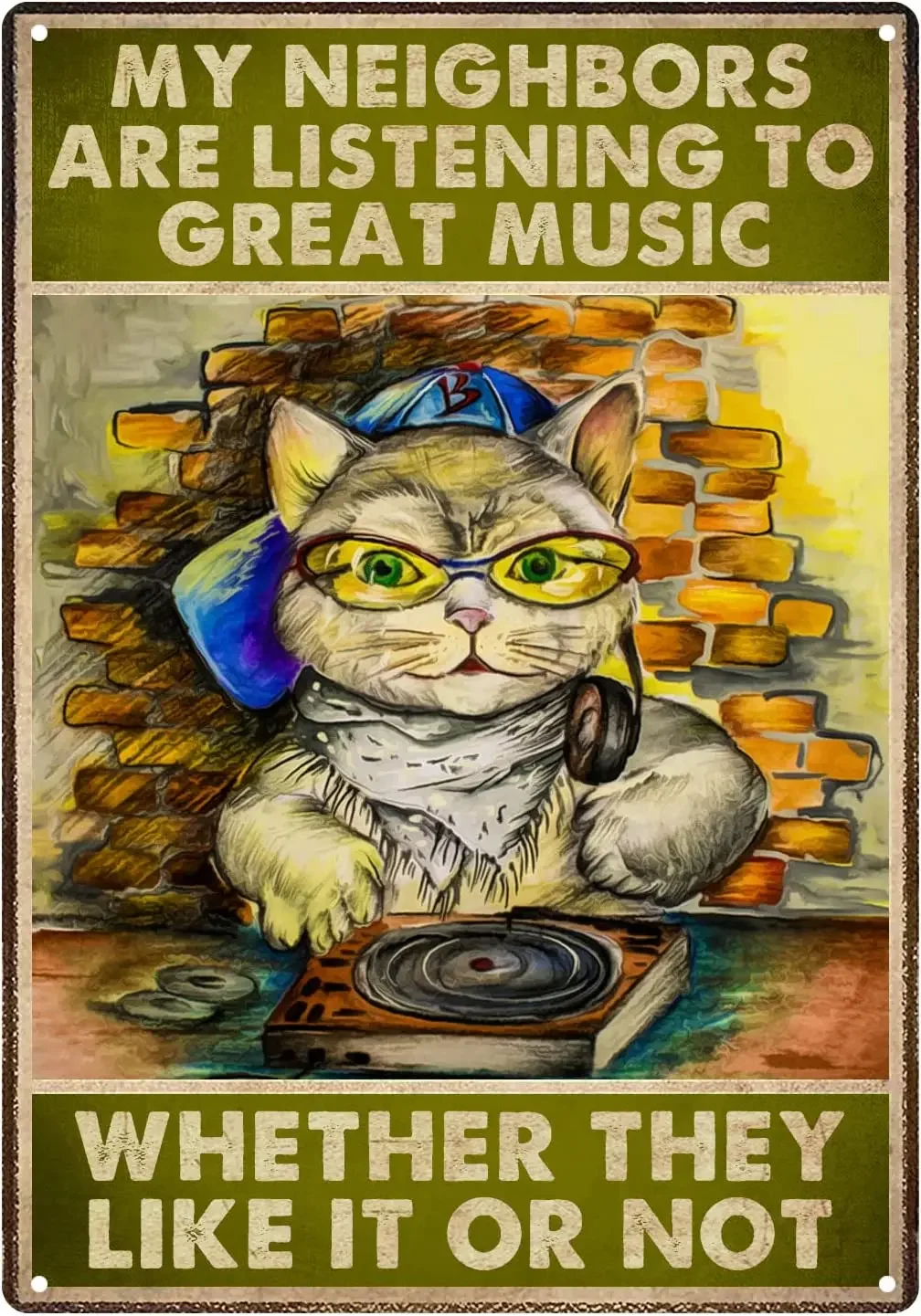 Мои соседи слушают отличную музыку, нравится им это или нет, жестяная вывеска, винтажные металлические жестяные вывески для любителей кошек, табличка с цитатами