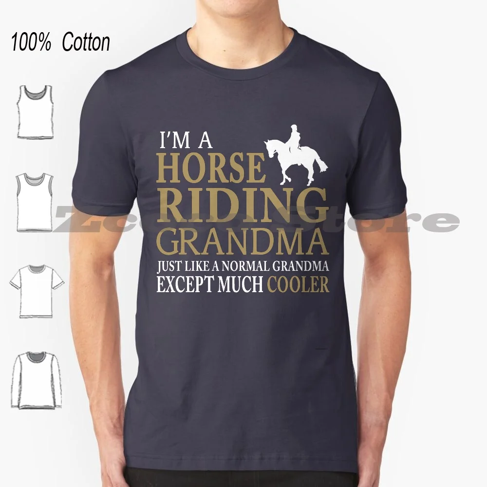 Я бабушка для верховой езды, такая же, как обычная бабушка, за исключением более прохладной мягкой модной футболки из 100% хлопка для мужчин и женщин Army Grandma